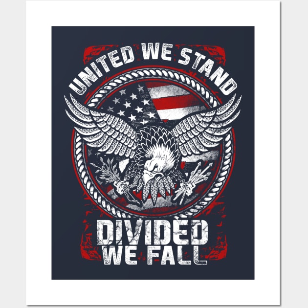 Patriotic Veterans Shirt United We Stand Divided We Fall Adult T-Shirt Wall Art by Kibria1991